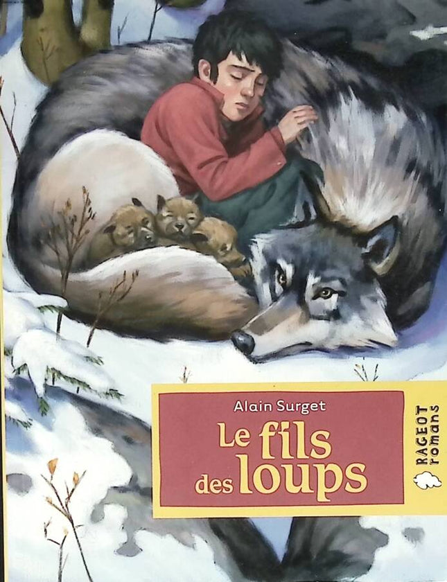 Le fils des loups - Alain Surget - 2007 - livre