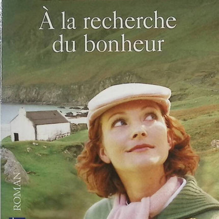 A la recherche du bonheur - Cathy Kelly - livre