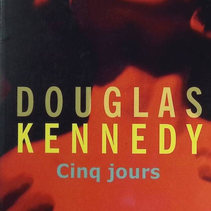 Fünf Tage - Douglas Kennedy - Buch