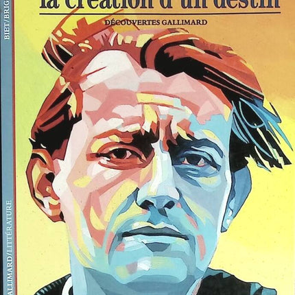 The Creation of a Destiny - André Malraux - book