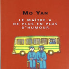 The Master Has More and More Humor - Mo Yan - book