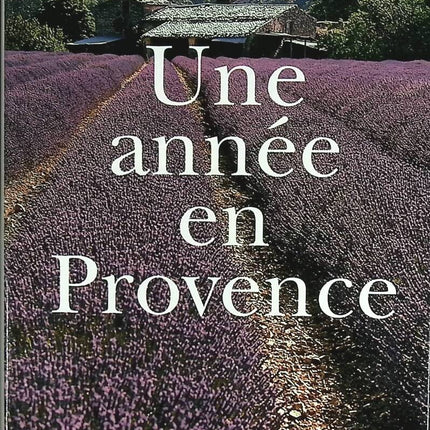 Une année en Provence - Peter Mayle - livre