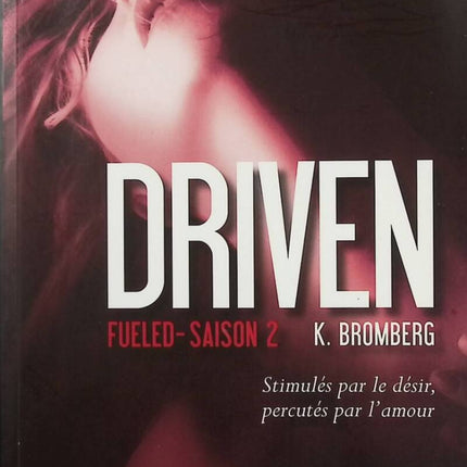 Driven - Band 02 - Fueled - K. Bromberg - Buch