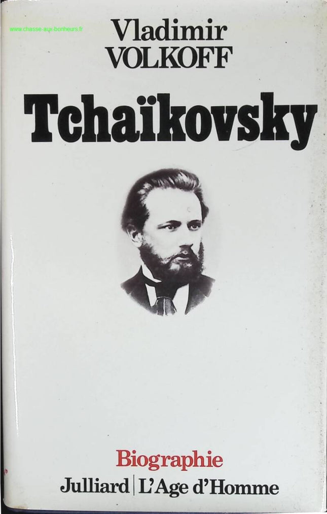 Tchaîkovsky - Vladimir Volkoff - livre