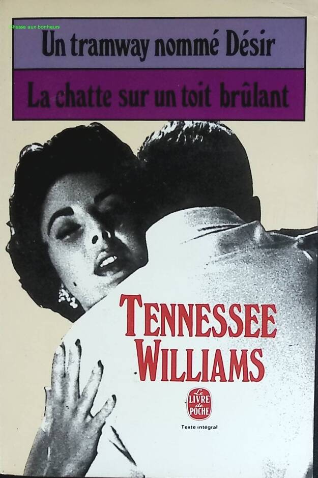 Endstation Sehnsucht, gefolgt von Die Katze auf dem heißen Blechdach – Tennessee Williams – 1984 – Buch