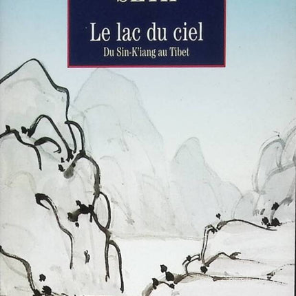 Die Reise zum Himmelssee von Sin-K'iang nach Tibet - Vikram Seth - 1998 - Reisebuch