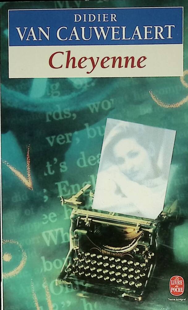 Cheyenne - Didier Van Cauwelaert - 1995 - livre