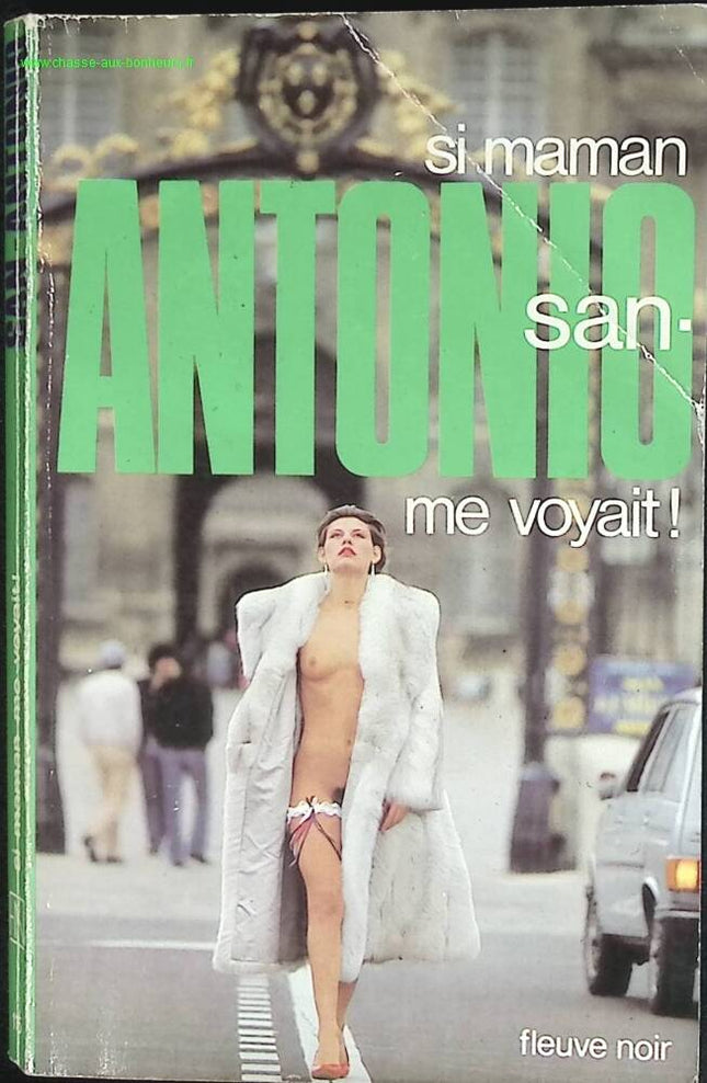 si maman me voyait - San-Antonio - livre