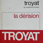 Derision - Henri Troyat - 1983 - book