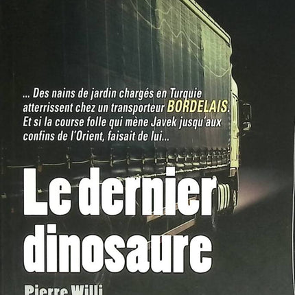 Le dernier dinosaure - Pierre Willi - 2019 - livre