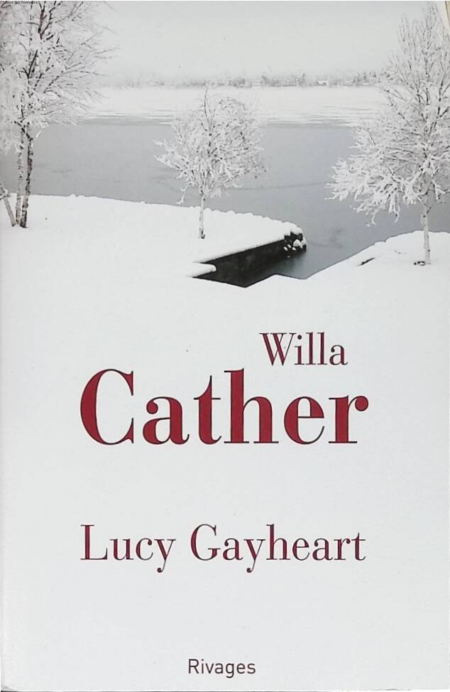 Lucy Gayheart - Cather willa - 2010 - Buch