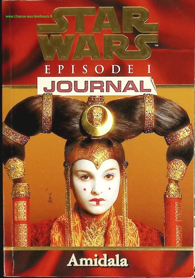 Star Wars, épisode 1. Journal amidala - Jude Watson - livre