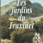 The Gardens of Fraxinet - Fabre Nicole - book