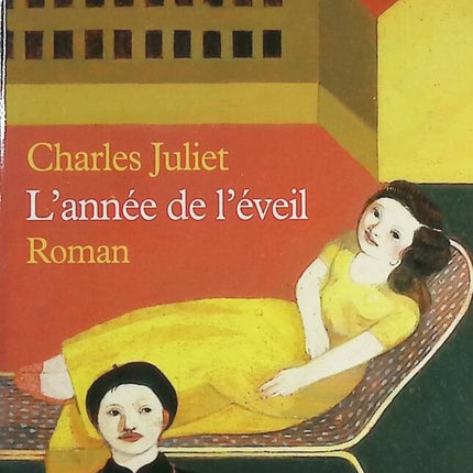 L'Année de l'éveil - Charles Juliet - livre