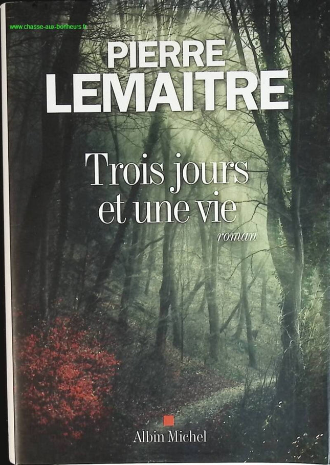 Trois jours et une vie - Pierre Lemaitre - livre