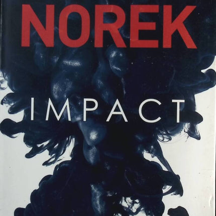 Impact Olivier Norek – thriller policier intense enquête et suspense - livre