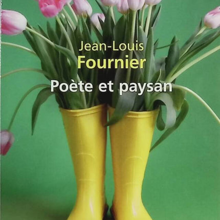 Poète et paysan - Jean-Louis Fournier - Livre