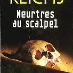 Skalpellmorde – Kathy Reichs – 2009 – Buch
