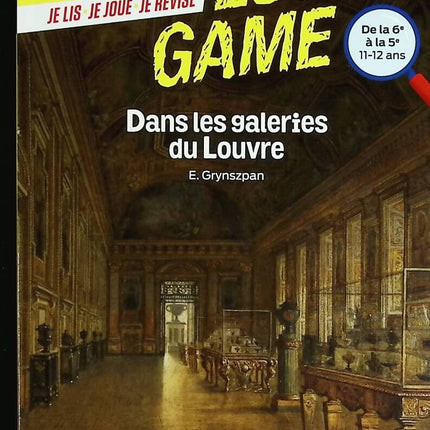In the galleries of the Louvre - Escape game - In the galleries of the Louvre - 6th/5th - Eva Grynszpan - book