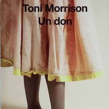Ein Geschenk - Toni Morrison - 2010 - Buch
