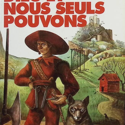 Dieu et nous seuls pouvons - Michel Folco - Livre