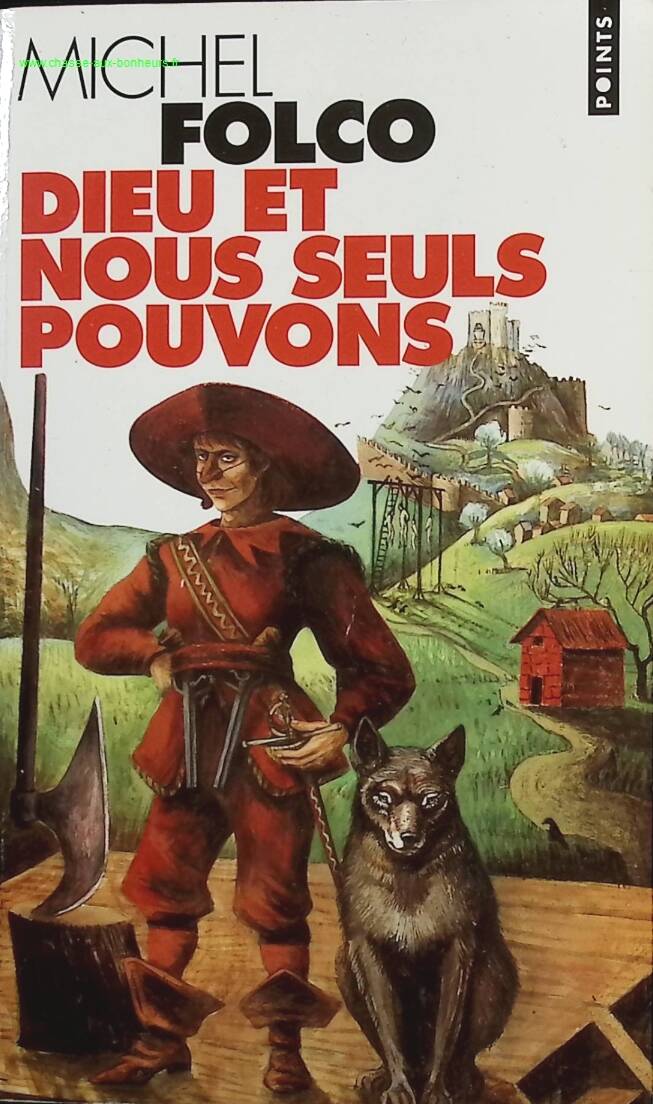 Dieu et nous seuls pouvons - Michel Folco - Livre