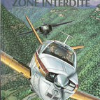 Forbidden Zone - The Adventures of Buck Danny - Volume 47 - Jean-Michel Charlier - 1998 - comic book