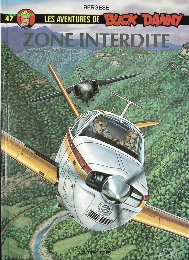 Verbotene Zone - Die Abenteuer von Buck Danny - Band 47 - Jean-Michel Charlier - 1998 - Comic