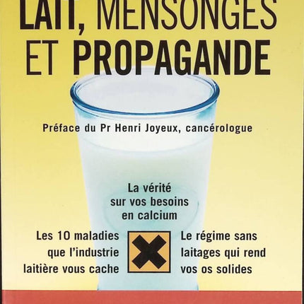 Lait, mensonges et propagande - Thierry Souccar - livre