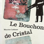 Arsène Lupin the Crystal Stopper - Maurice Leblanc - Book