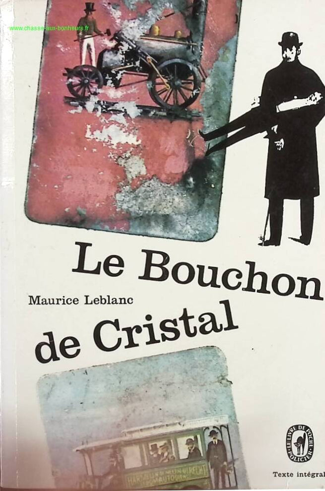 Arsène Lupin the Crystal Stopper - Maurice Leblanc - Book