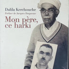 Mon père, ce harki - Dalila Kerchouche - livre