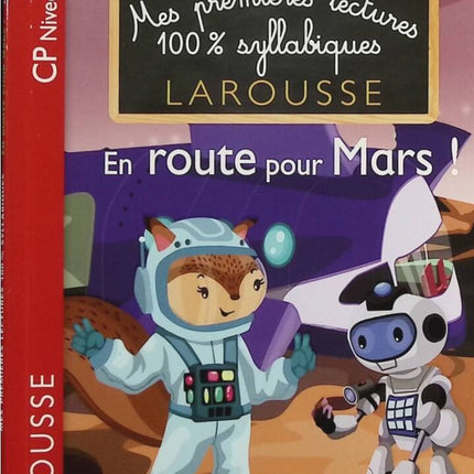 Premières lectures syllabiques - En route pour Mars Niveau 2 - Giulia Levallois - livre