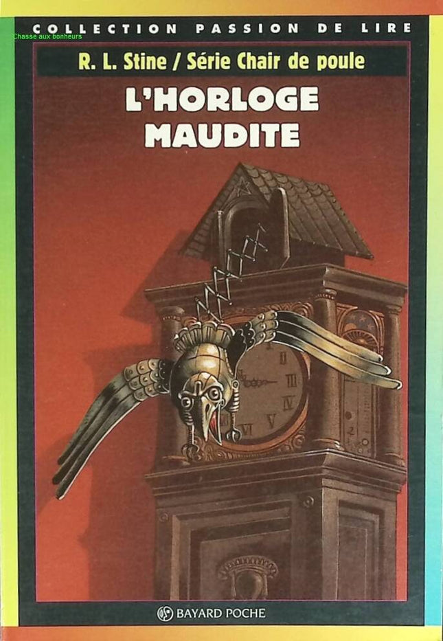 L'Horloge maudite – Chair de Poule – R.L. Stine – Roman jeunesse horreur suspense fantastique frissons - livre