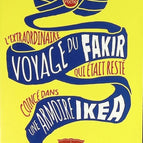 Die außergewöhnliche Reise des Fakirs, der in einem Ikea-Kleiderschrank gefangen war – Romain Puértolas – Buch
