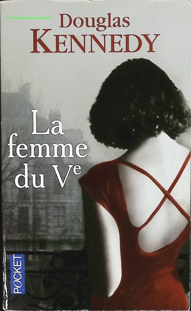 La Femme du Ve – Douglas Kennedy – roman thriller psychologique Paris mystère et suspense - livre