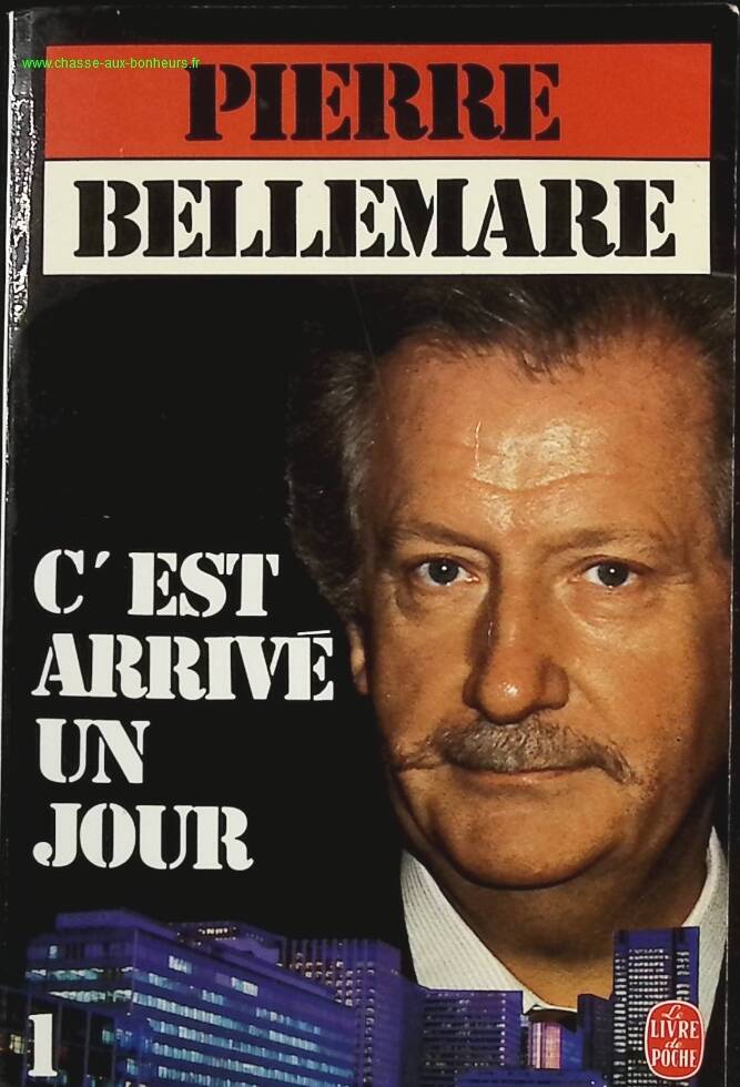 C'est arrivé un jour, tome 1 - Pierre Bellemare - Livre