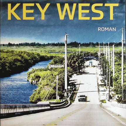 Auf dem Weg nach Key West - Mark Miller - Buch