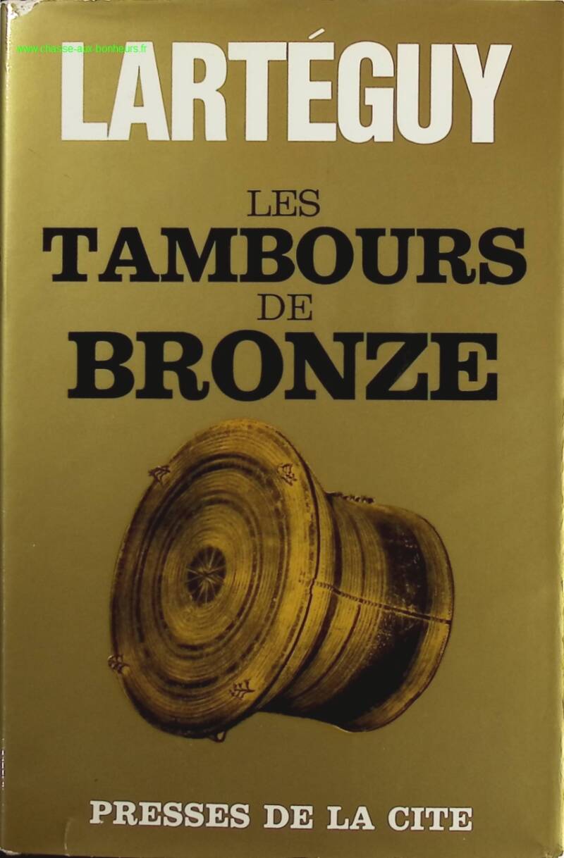The Bronze Drums - Jean Lartéguy - Book