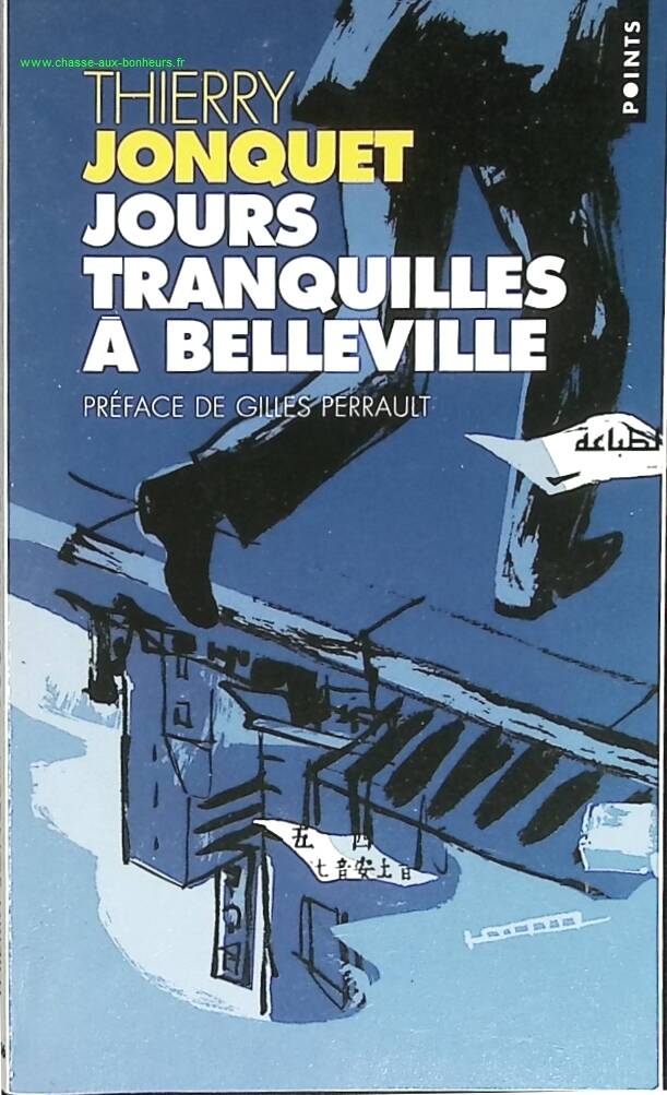 Jours tranquilles à Belleville - Thierry Jonquet - livre