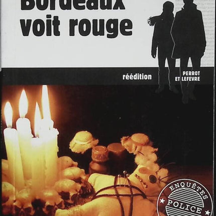 Bordeaux sees red - Anne-Solen Kerbrat - 2016 - book