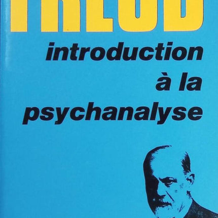 Introduction À La Psychanalyse - Sigmund Freud - Livre