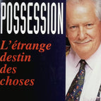 Possession - The Strange Destiny of Things - Pierre Bellemare - Book