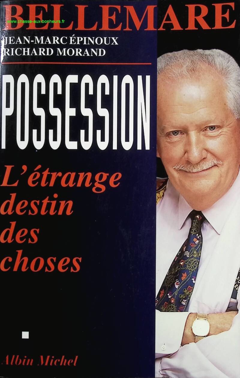 Possession - The Strange Destiny of Things - Pierre Bellemare - Book