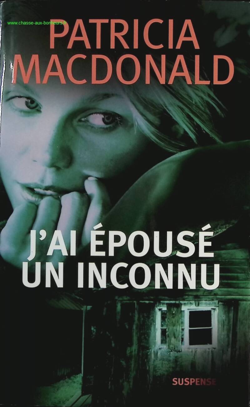 I Married a Stranger - Patricia MacDonald - Book