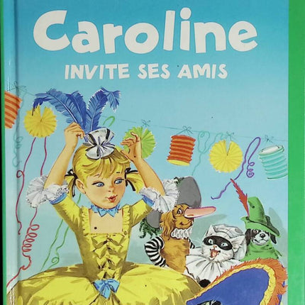 Caroline invites her friends - Pierre Probst - 2001 - book