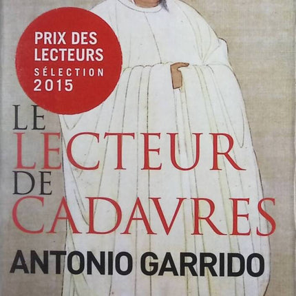 Le Lecteur de cadavres - Antonio Garrido - Livre