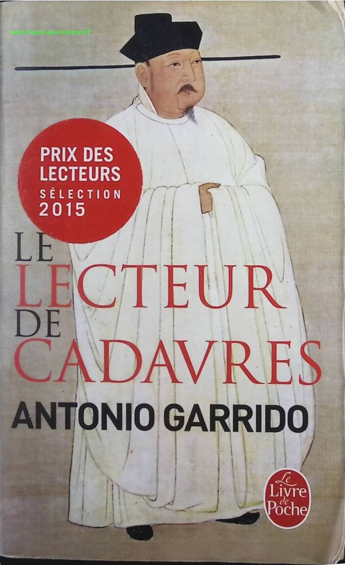 Le Lecteur de cadavres - Antonio Garrido - Livre
