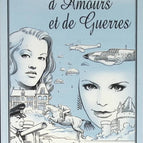 D'amours et de guerres + signature dédicace - Maurice Deller - 1998 - livre