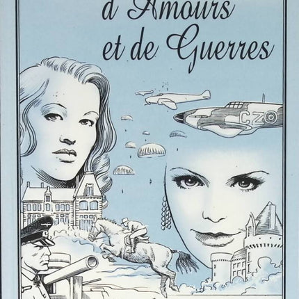 D'amours et de guerres + signature dédicace - Maurice Deller - 1998 - livre